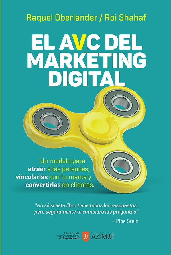 El AVC del marketing digital | Roy Shahaf