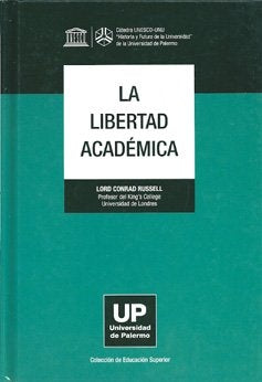 La Libertad Academica | Lord Conrad Russell