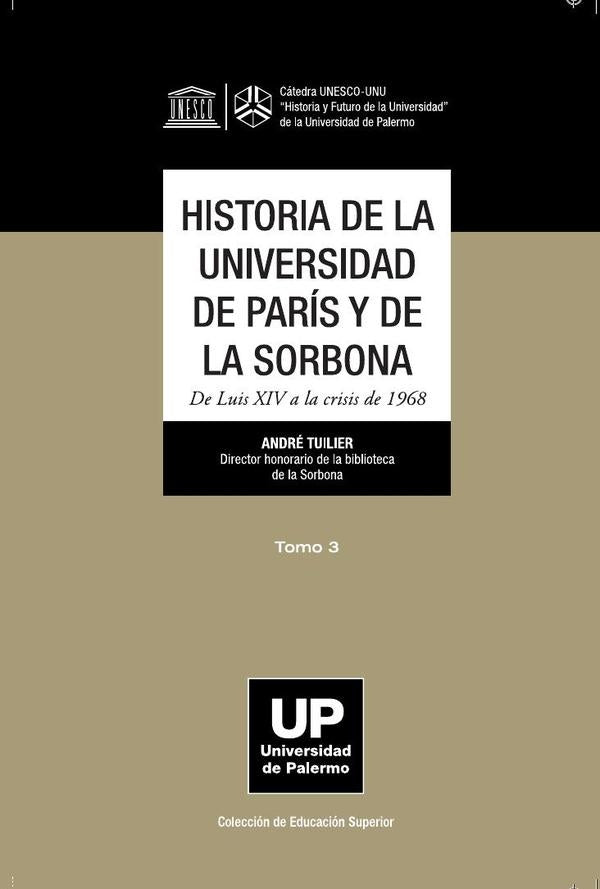 Historia de la Universidad de Paris y de la Sorbona tomo 3 | Andre Tuilier