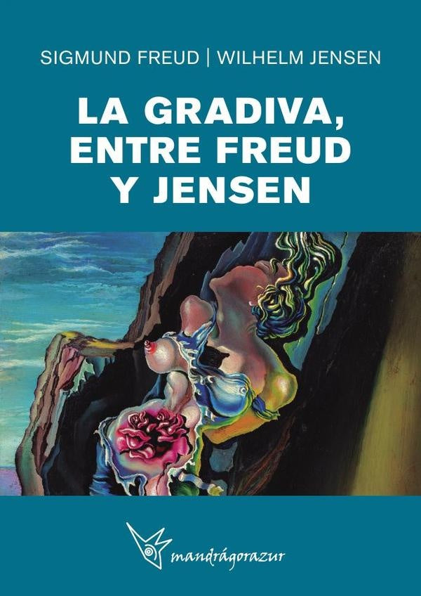 La Gradivia entre Freud y Jensen | Wilhelm Jensen