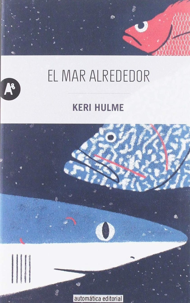 El mar alrededor | KERI HULME