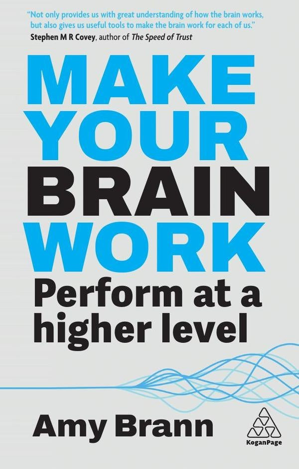 Make Your Brain Work | Amy Brann