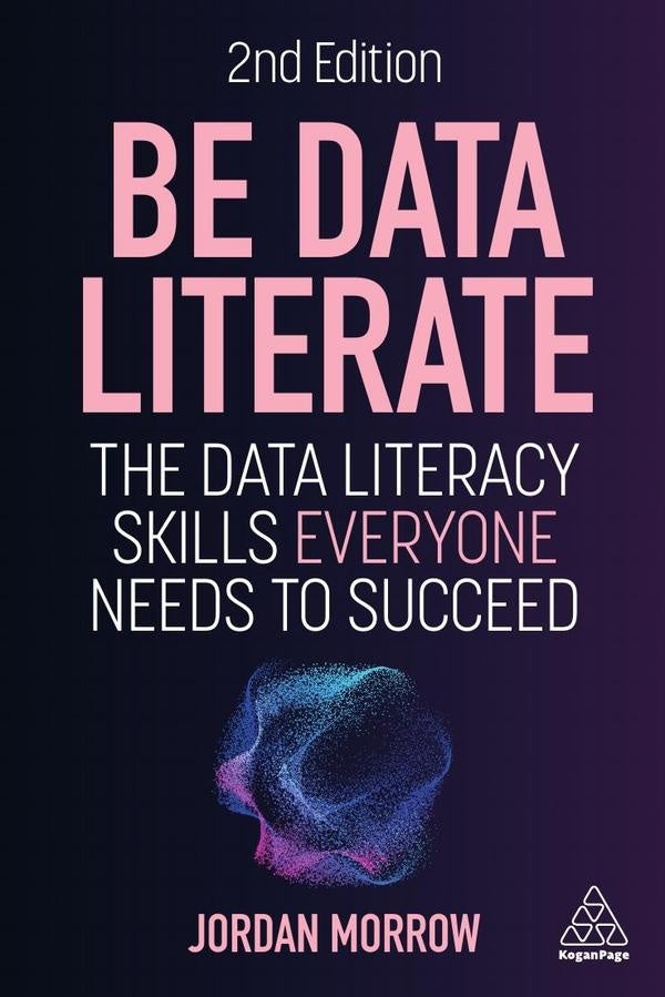 Be Data Literate | Jordan Morrow