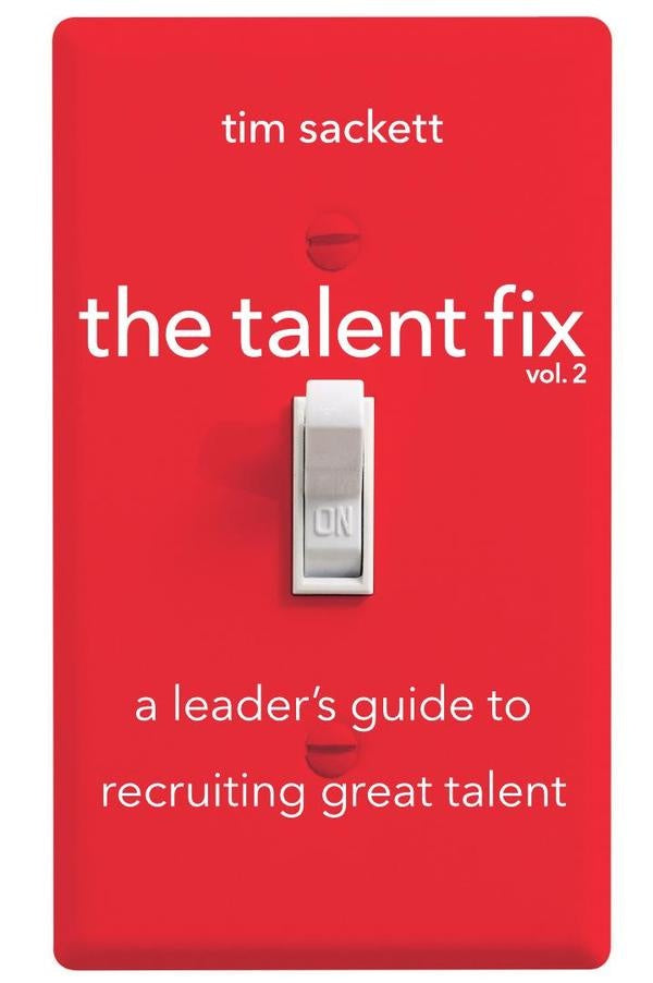 Talent Fix Volume 2 | Tim Sackett