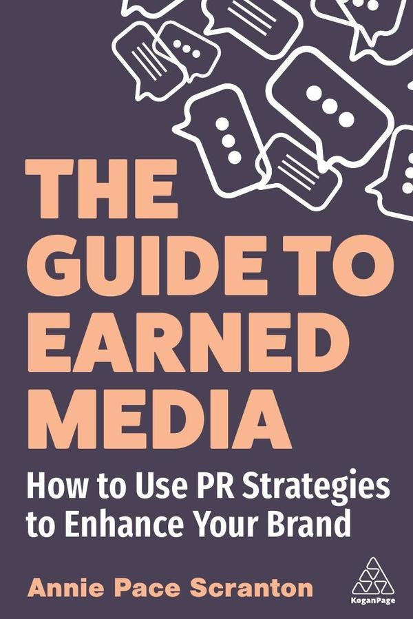 Guide to Earned Media | Annie Pace Scranton