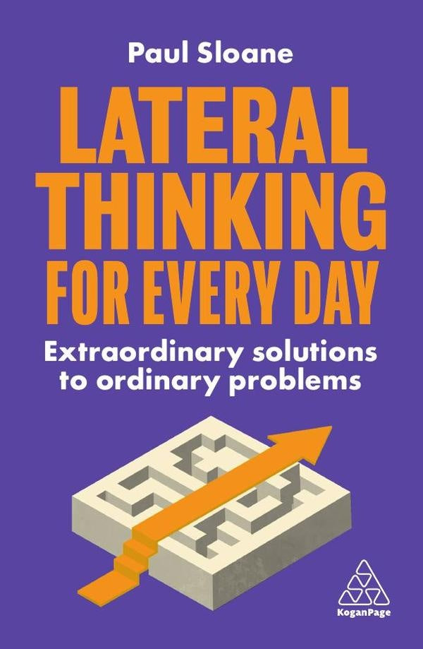 Lateral Thinking for Every Day | Paul Sloane