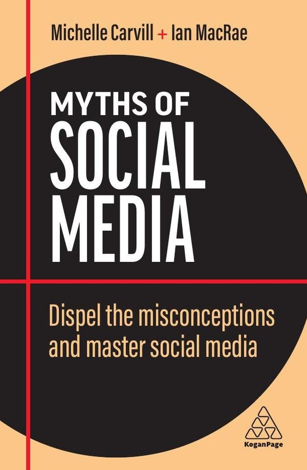 Myths of Social Media | Michelle Carvill