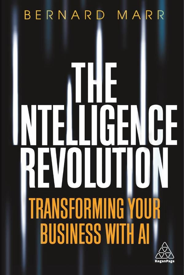 Intelligence Revolution | Bernard Marr