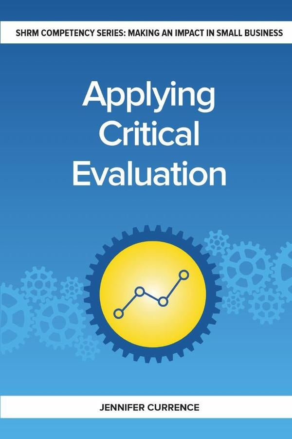 Applying Critical Evaluation | Jennifer Currence
