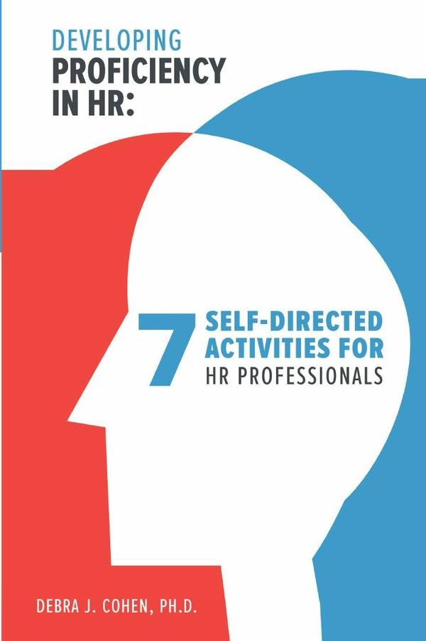Developing Proficiency in HR | Debra J. Cohen