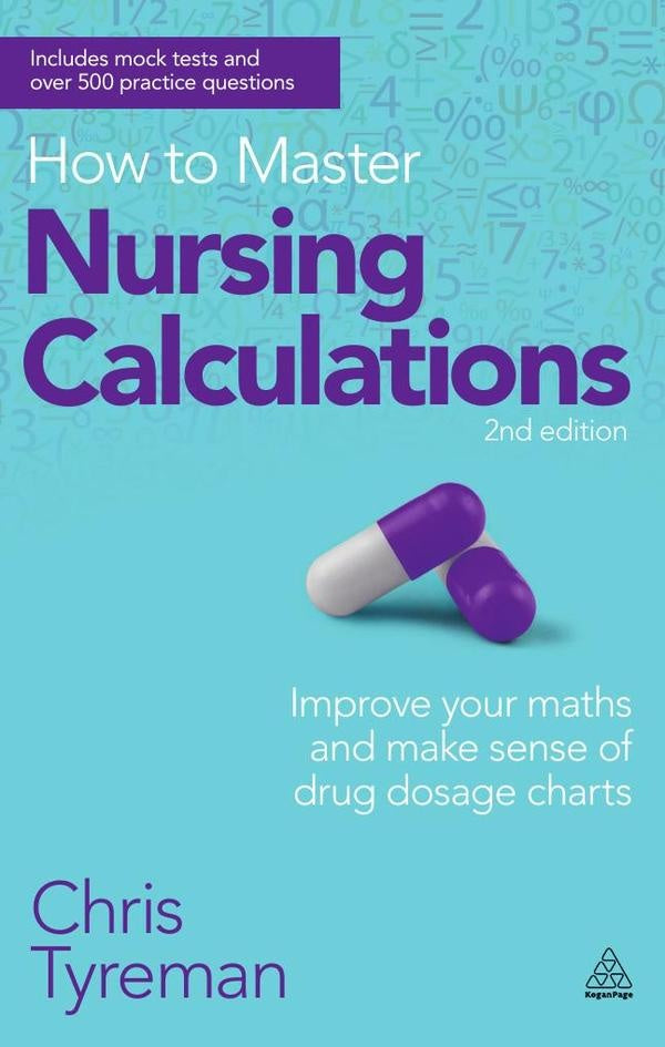 How to Master Nursing Calculations | Chris John Tyreman