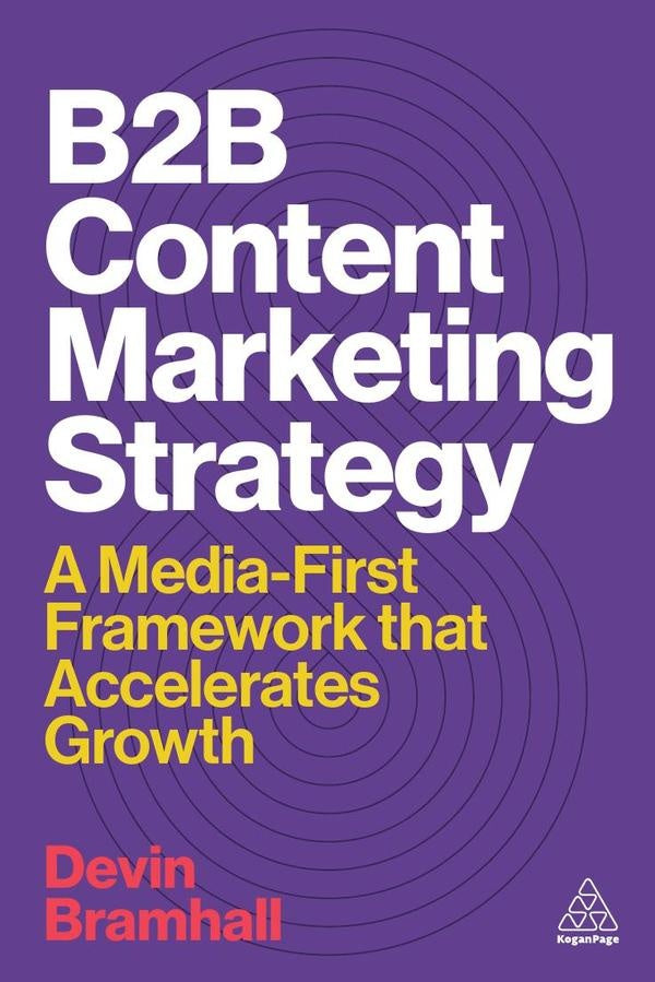 B2B Content Marketing Strategy | Devin Bramhall