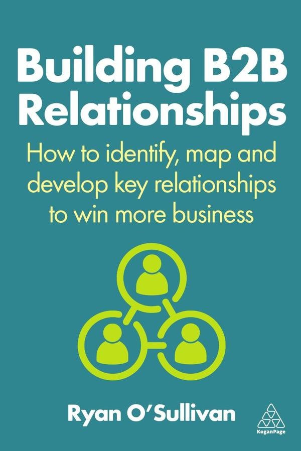 Building B2B Relationships | Ryan OSullivan