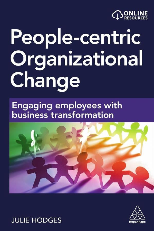 People-centric Organizational Change | Julie Hodges