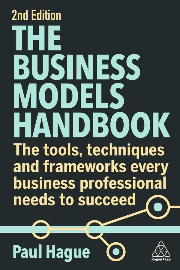 Business Models Handbook | Paul Hague