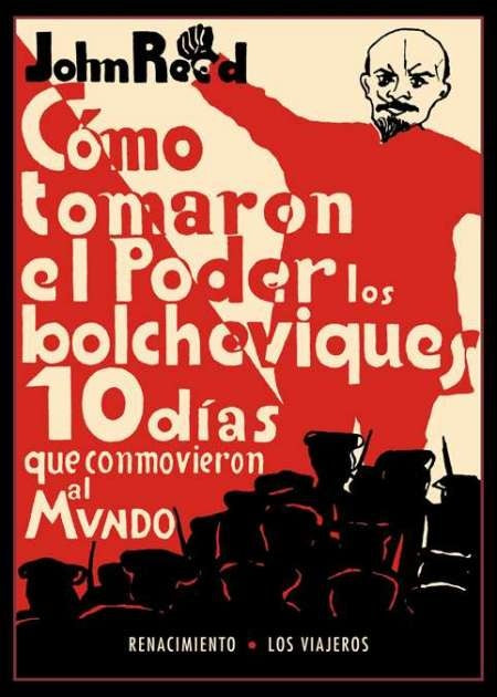 10 DIAS QUE CONMOVIERON AL MUNDO | John Reed