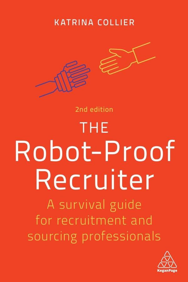 Robot-Proof Recruiter | Katrina Collier