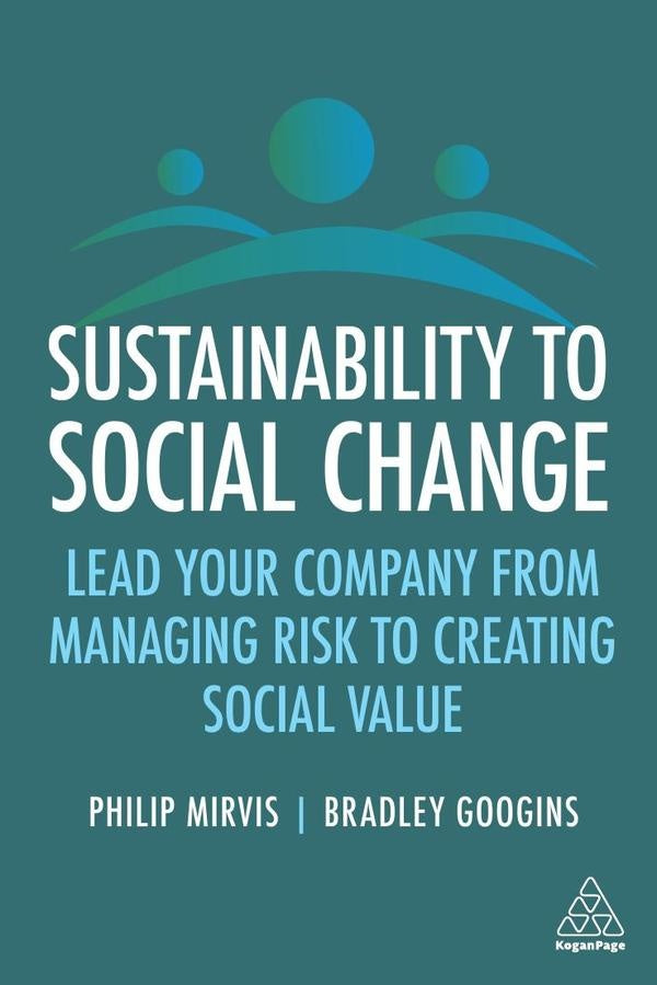 Sustainability to Social Change | Bradley Googins