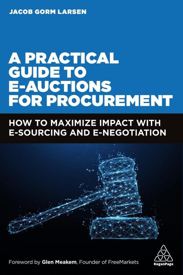 Practical Guide to E-auctions for Procurement | Jacob Gorm Larsen