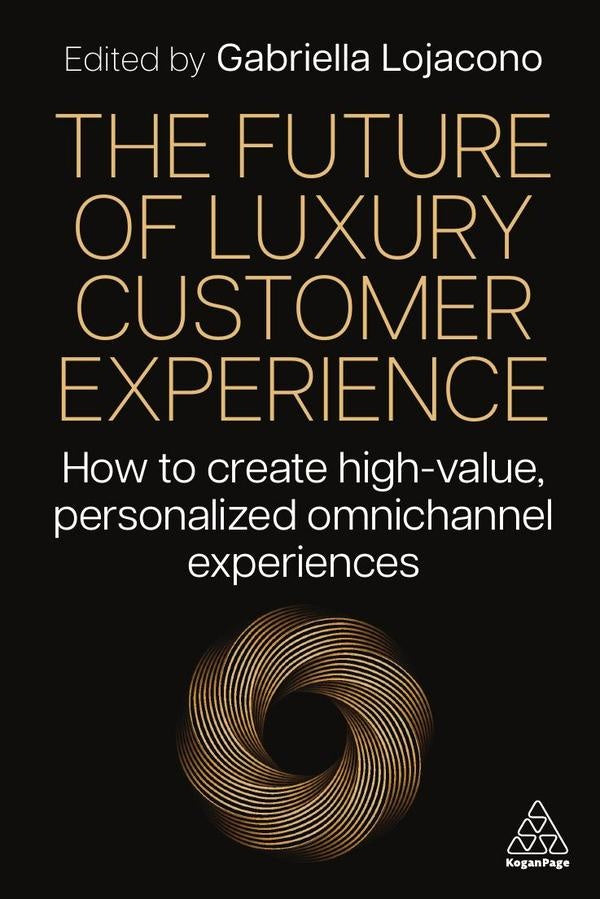 Future of Luxury Customer Experience | AA.VV. .