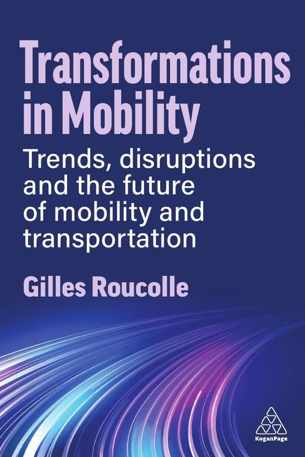 Transformations in Mobility | Gilles Roucolle