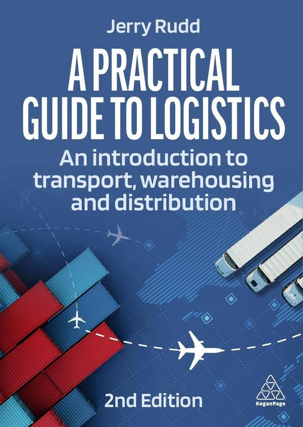 Practical Guide to Logistics | Jerry Rudd