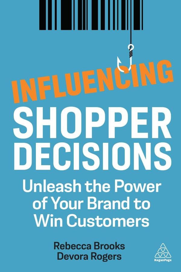 Influencing Shopper Decisions | Devora Rogers