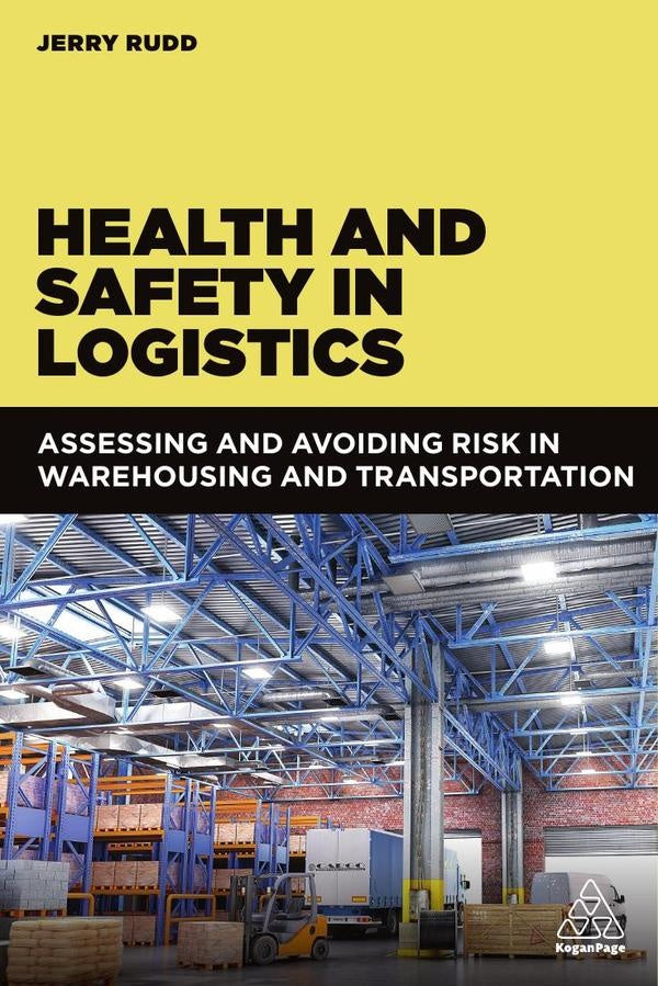 Health and Safety in Logistics | Jerry Rudd