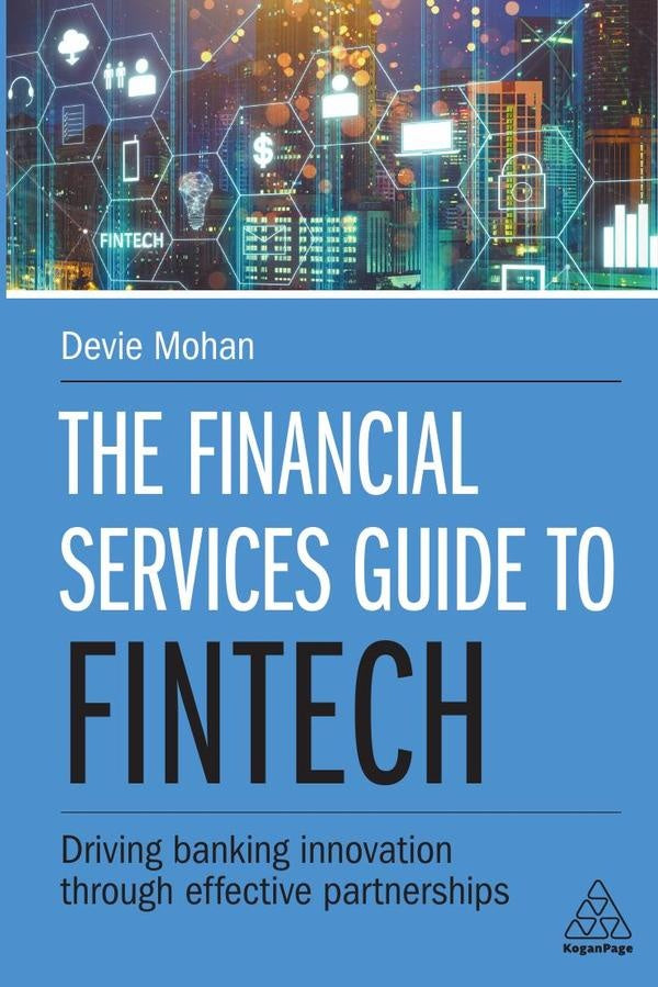 Financial Services Guide to Fintech | Devie Mohan