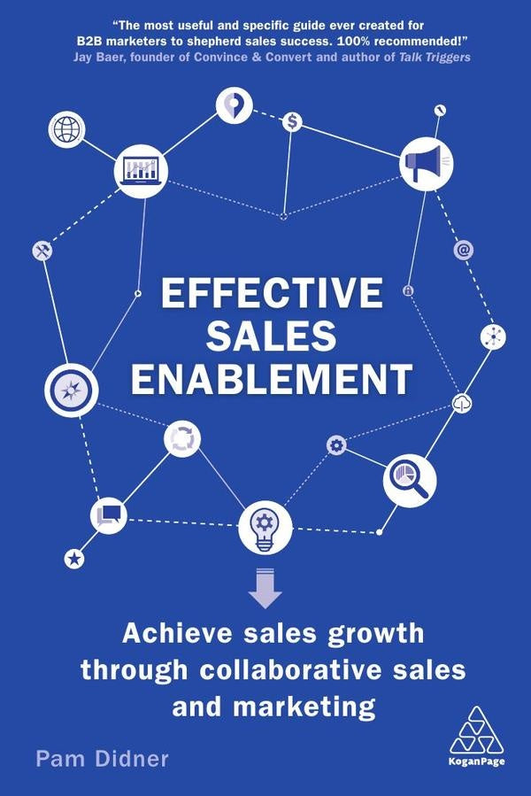 Effective Sales Enablement | Pam Didner