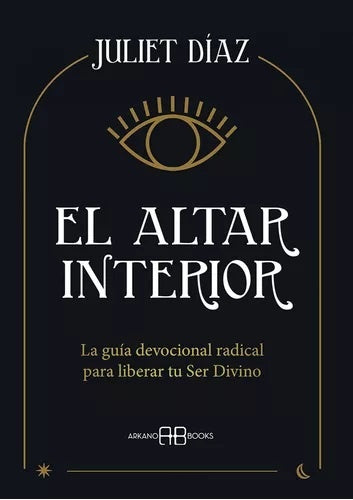 ALTAR INTERIOR, EL | JULIET DIAZ
