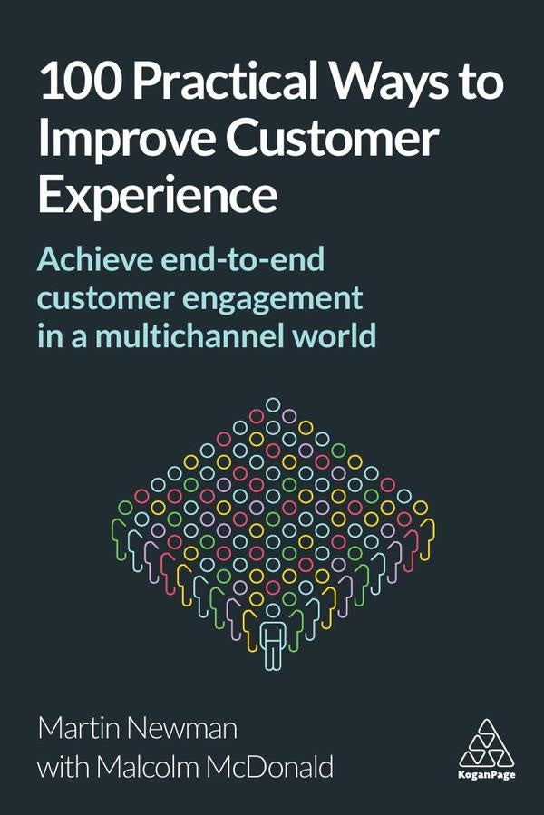 100 Practical Ways to Improve Customer Experience | Malcolm McDonald