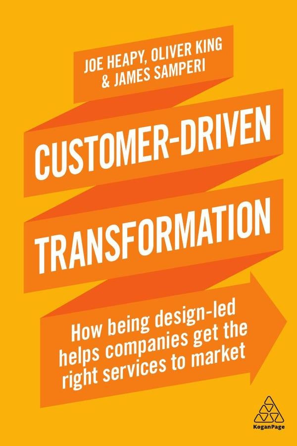 Customer-Driven Transformation | James Samperi