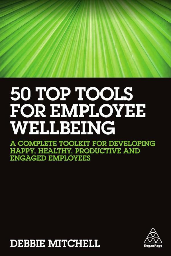 50 Top Tools for Employee Wellbeing | Debbie Mitchell