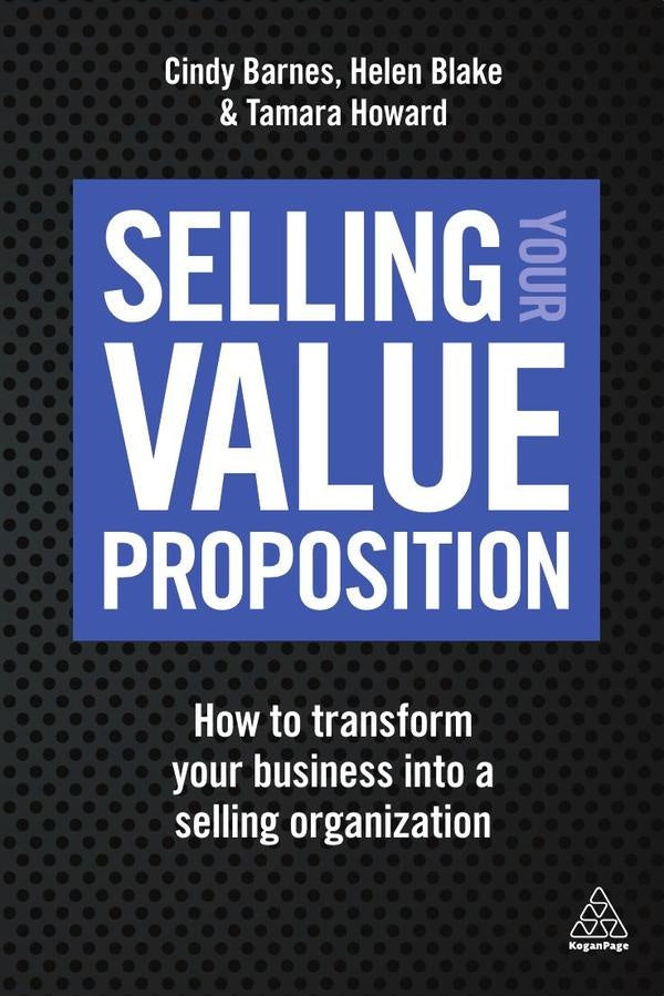 Selling Your Value Proposition | Tamara Howard