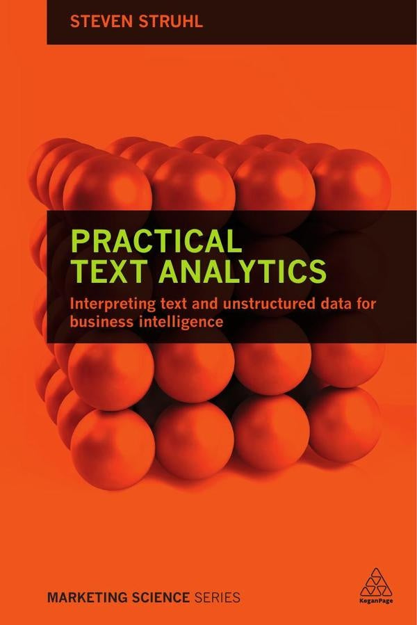 Practical Text Analytics | Steven Struhl