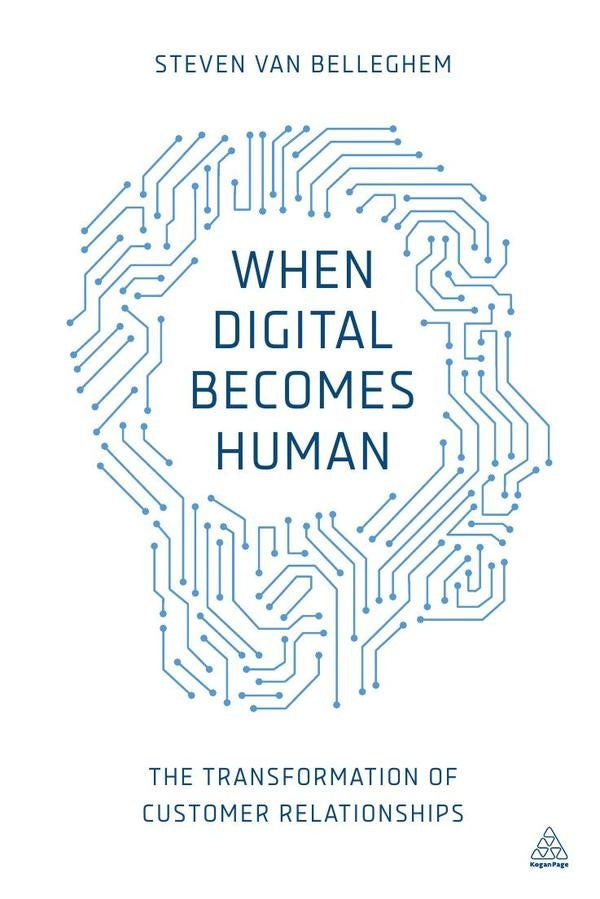 When Digital Becomes Human | Steven Van Belleghem