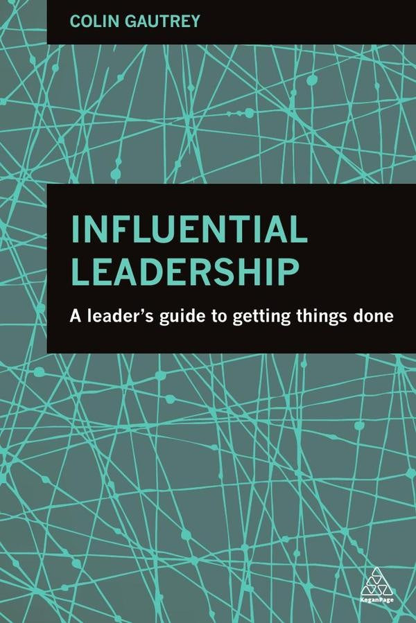Influential Leadership | Colin Gautrey
