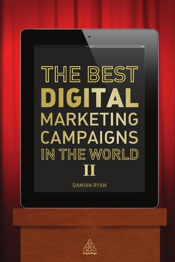 Best Digital Marketing Campaigns in the World II | Damian Ryan