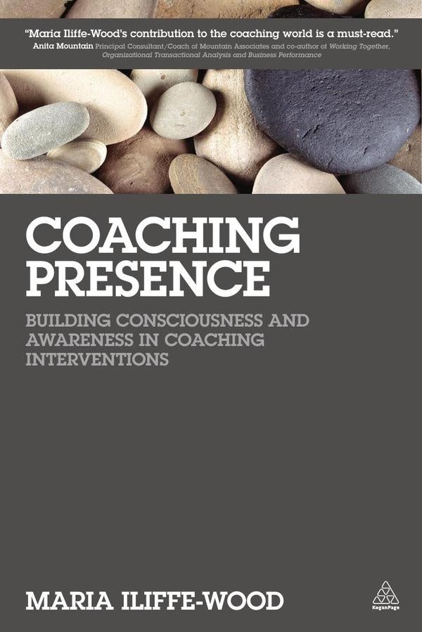 Coaching Presence | Maria Iliffe-Wood