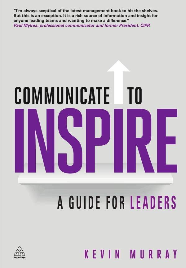 Communicate to Inspire | Kevin Murray