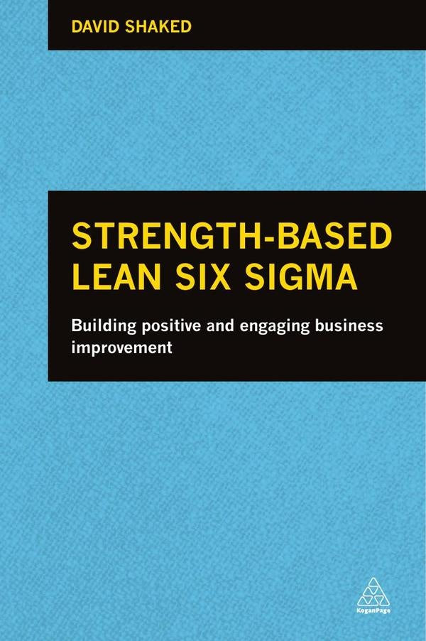 Strength-Based Lean Six Sigma | David Shaked