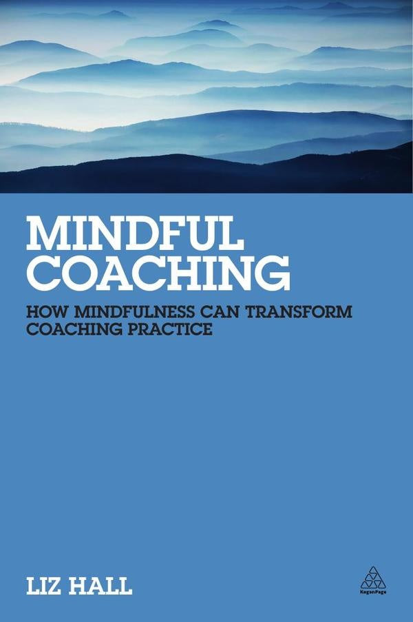 Mindful Coaching | Liz Hall