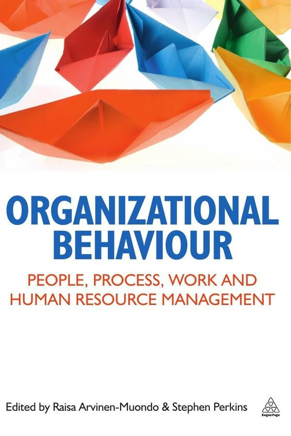 Organizational Behaviour | Raisa Arvinen-Muondo