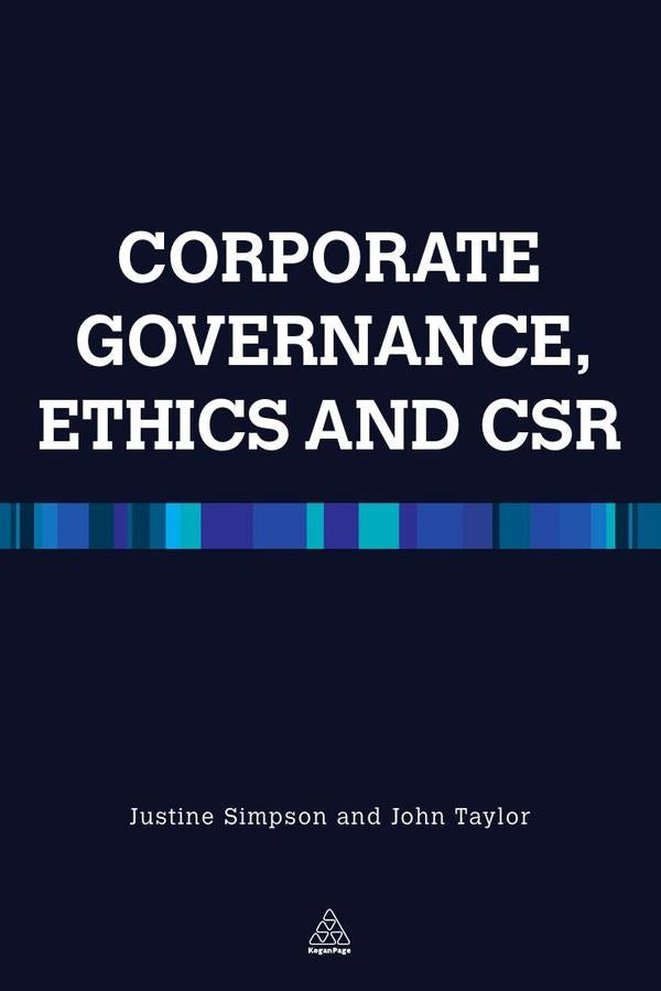 Corporate Governance Ethics and CSR | John R Taylor