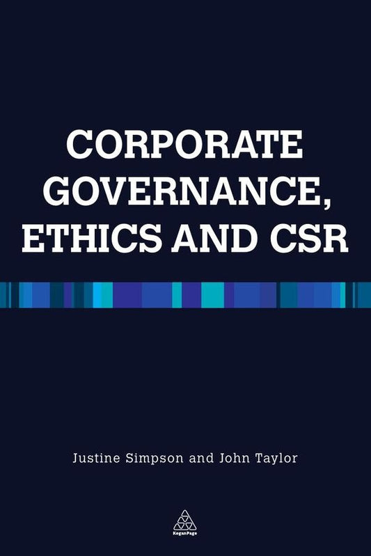 Corporate Governance Ethics and CSR | John R Taylor