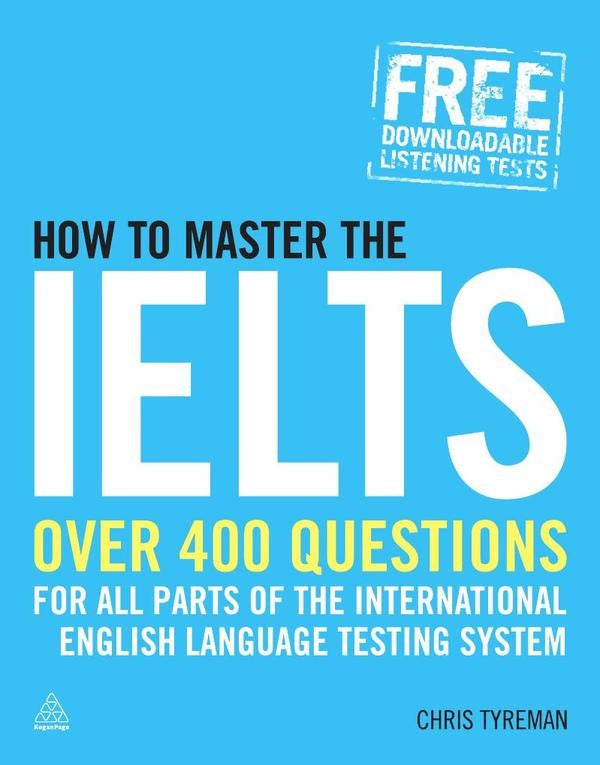 How to Master the IELTS | Chris John Tyreman