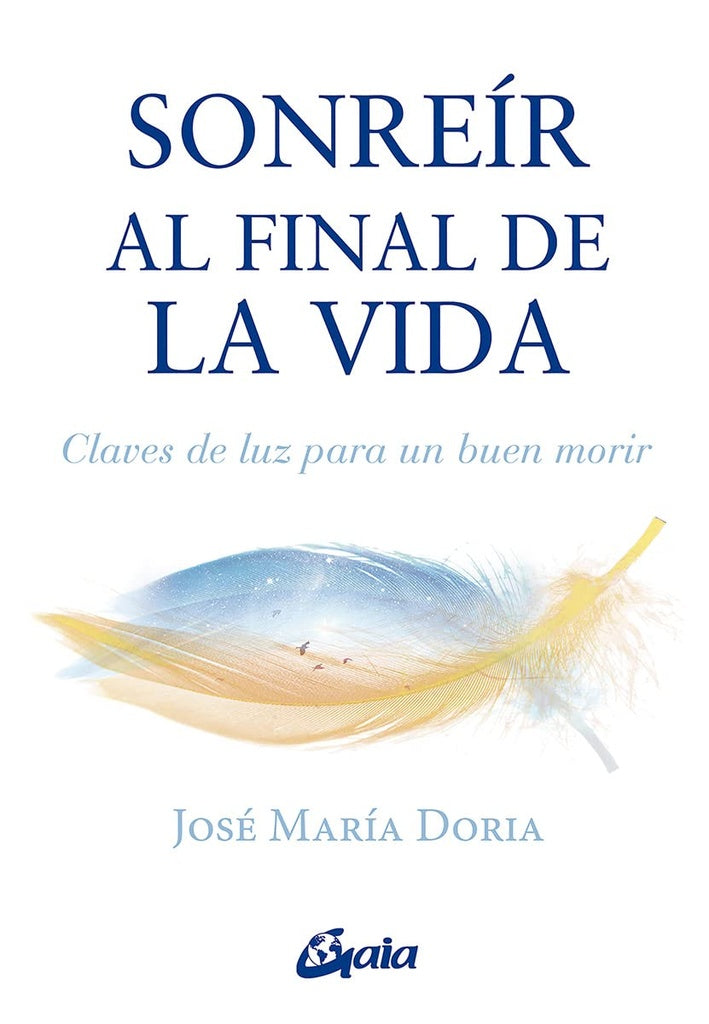 Sonreir al final de la vida | JOSE MARIA DORIA