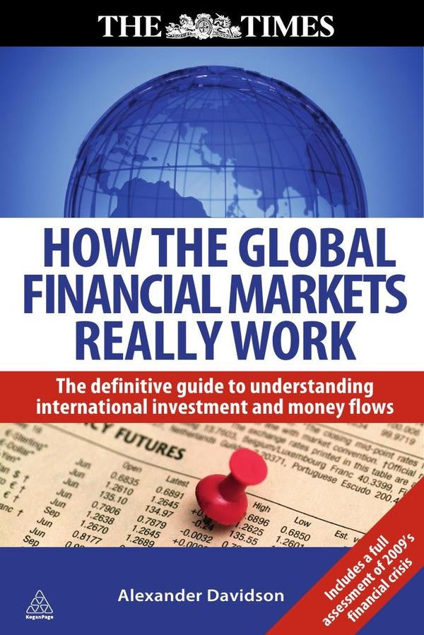 How the Global Financial Markets Really Work | Alexander Davidson