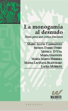 MONOGAMIA AL DESNUDO, LA | MABEL/ DARRE  SILVANA/ D'UVA  MONICA/ GIANNONI  MA